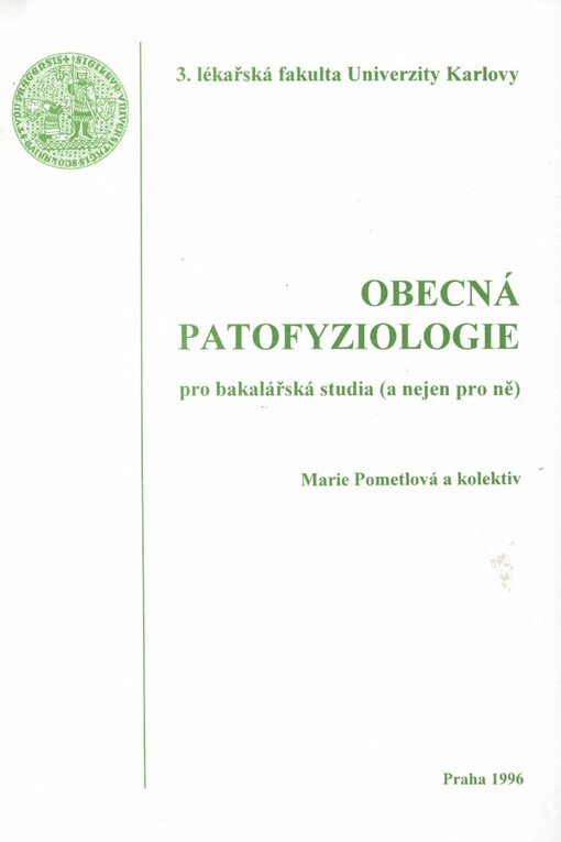 Obecná patofyziologie pro bakalářská studia (a nejen pro ně)