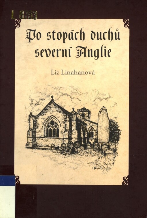 Po stopách duchů severní Anglie