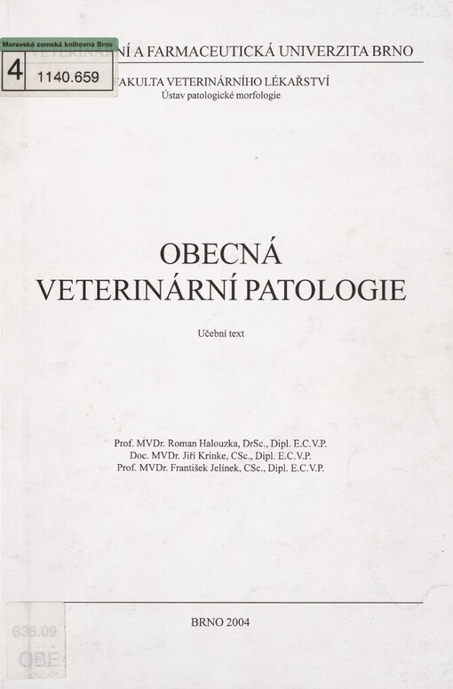 Obecná veterinární patologie: učební text pro studenty fakulty veterinárního lékařství a fakulty veterinární hygieny a ekologie