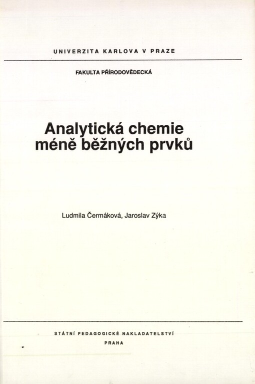 Analytická chemie méně běžných prvků: určeno pro posl. fak. přírodověd