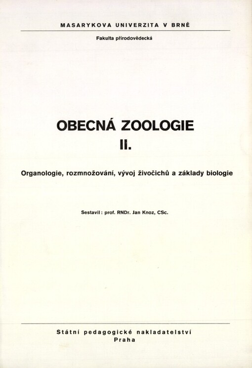 Obecná zoologie: Určeno pro posl. fak. přírodověd