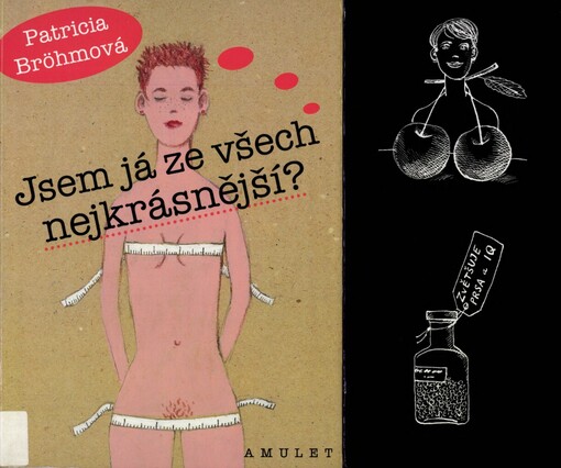 Jsem já ze všech nejkrásnější?