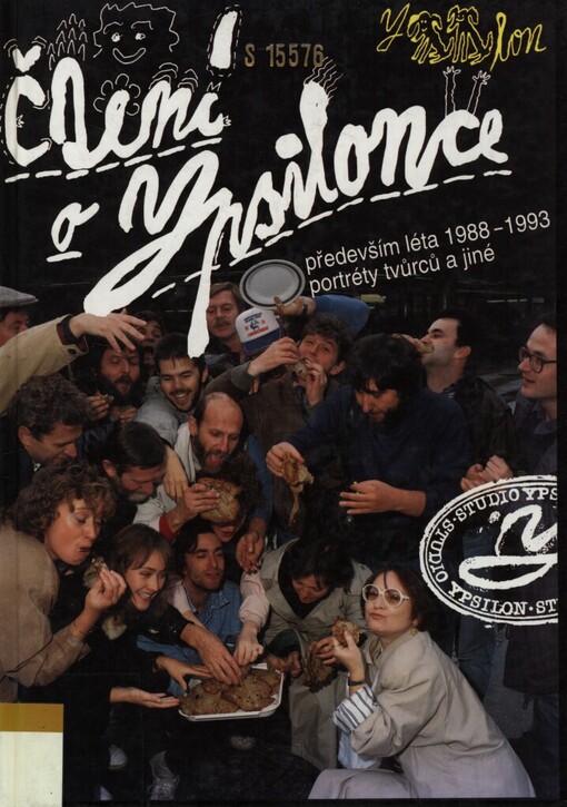 Čtení o Ypsilonce: prvních třicet let : [především léta 1988-1993, portréty tvůrců a jiné