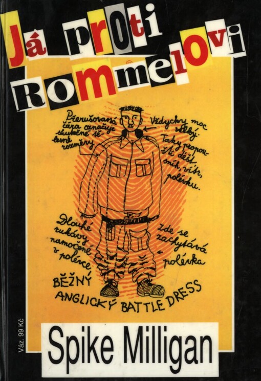 Jak jsem přispěl k Hitlerovu pádu: Já proti Rommelovi : střetnutí v poušti