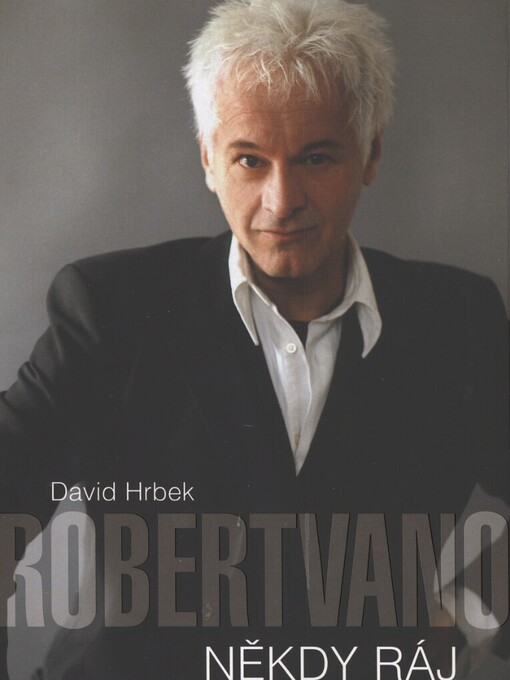 Robert Vano - někdy ráj