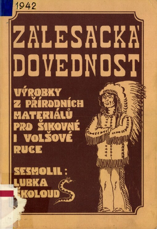 Zálesácká dovednost: výrobky z přírodních materiálů pro šikovné i volšové ruce