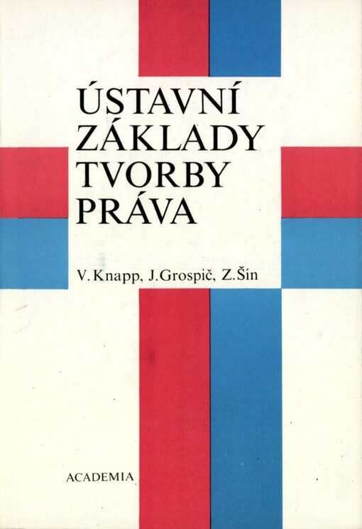 Ústavní základy tvorby práva
