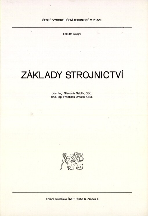 Základy strojnictví: Určeno pro stud. fak. strojní