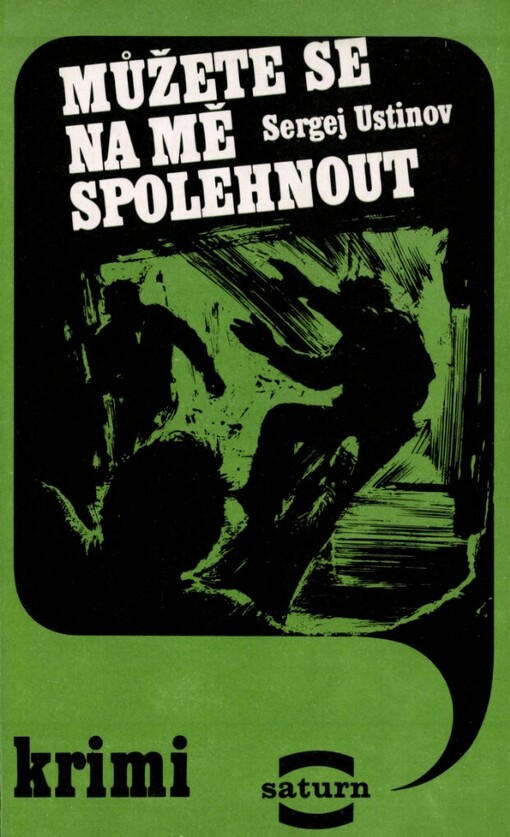 Můžete se na mě spolehnout