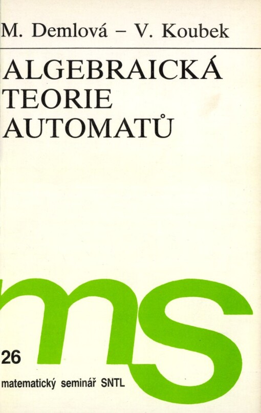 Algebraická teorie automatů