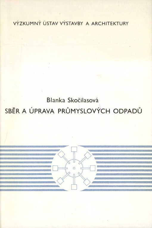 Sběr a úprava průmyslových odpadů