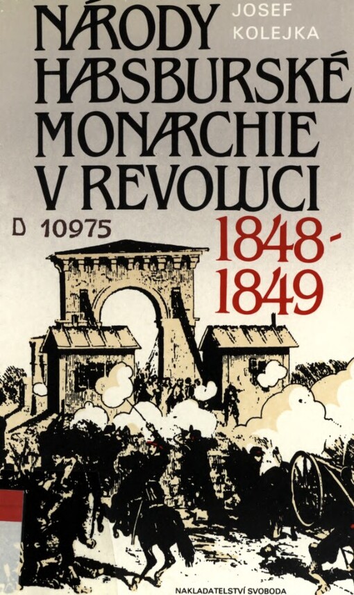 Národy habsburské monarchie v revoluci 1848-1849