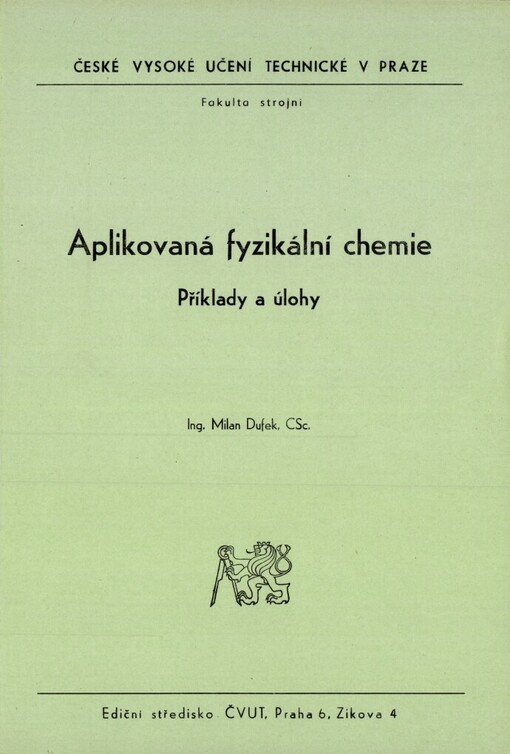 Aplikovaná fyzikální chemie: příklady a úlohy : určeno pro stud. fak. strojní
