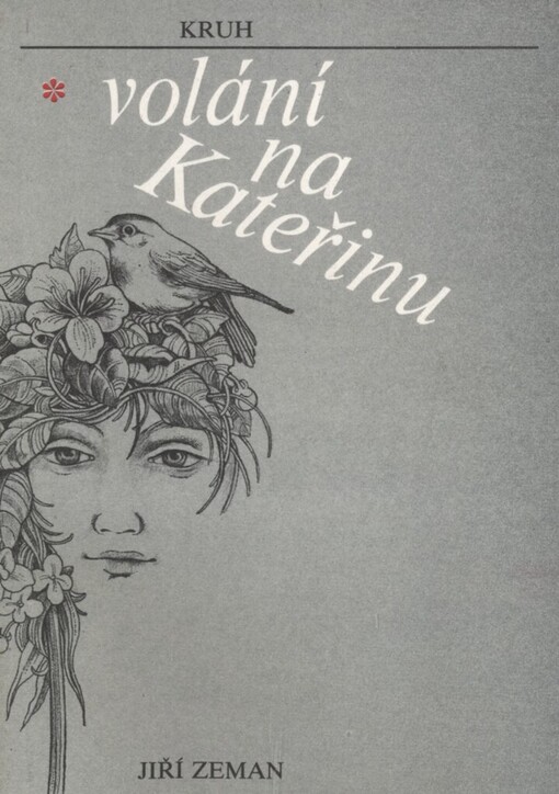 Volání na Kateřinu: [sbírka básní]