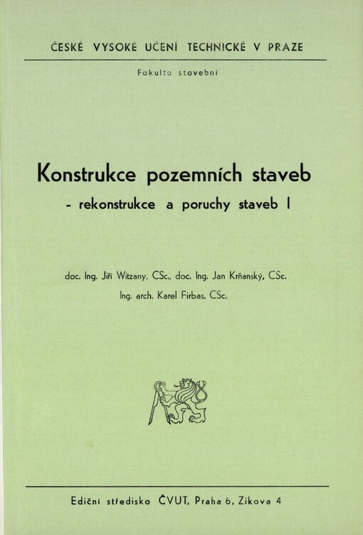 Konstrukce pozemních staveb - rekonstrukce a poruchy staveb: určeno pro stud. fak. stavební