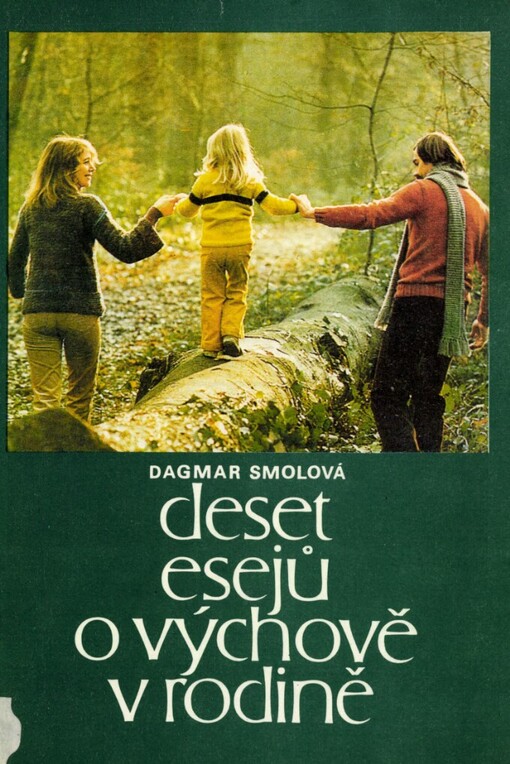 Deset esejů o výchově v rodině