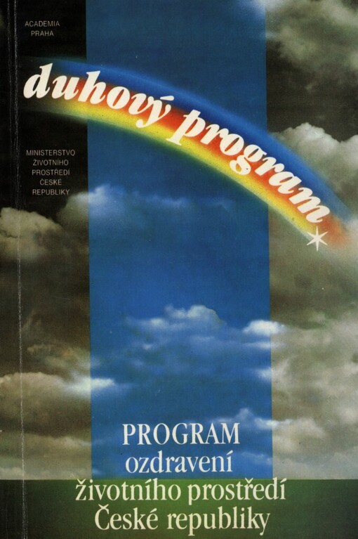 Duhový program: program ozdravení životního prostředí České republiky