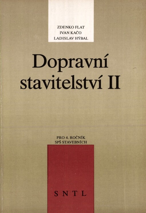 Dopravní stavitelství II: učebnice pro 4. roč. středních prům. škol stavebních, stud. obor Dopravní stavitelství