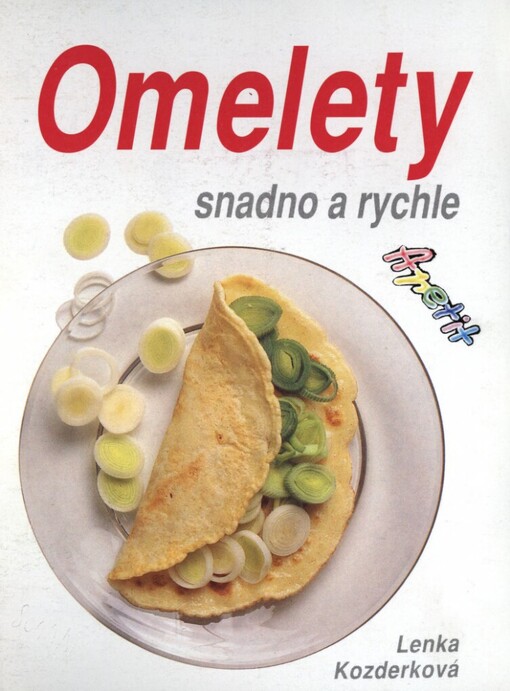 Omelety snadno a rychle