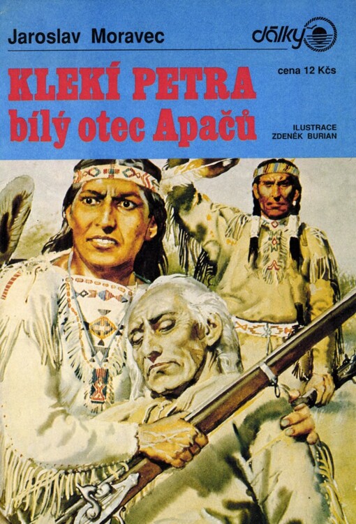 Klekí Petra, bílý otec Apačů