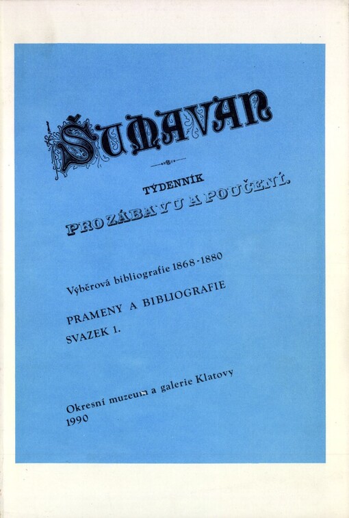 Šumavan: výběrová bibliografie 1868-1880