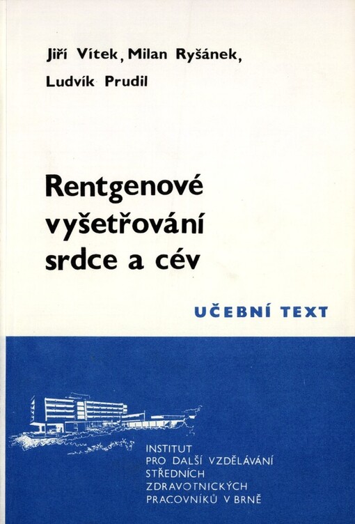 Rentgenové vyšetřování srdce a cév