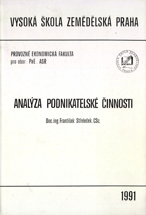 Analýza podnikatelské činnosti: Určeno pro stud. oboru provoz a ekonomika, ASŘ
