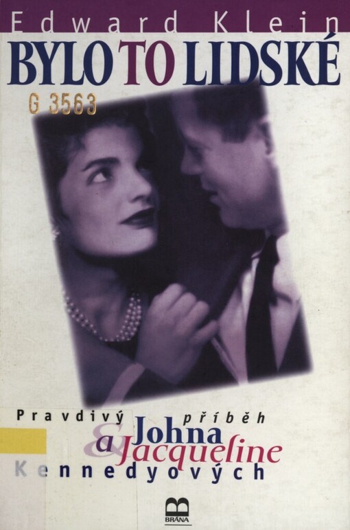 Bylo to lidské: pravdivý příběh Johna a Jacqueline Kennedyových
