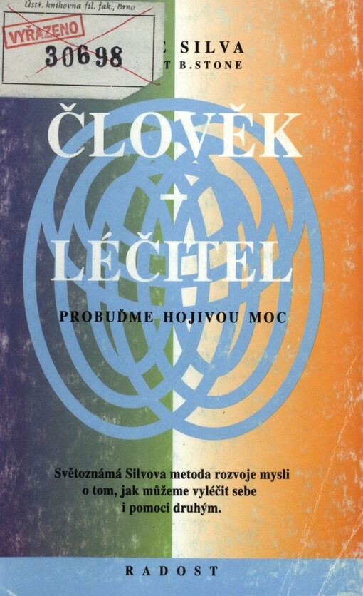 Člověk - léčitel: probuďme hojivou moc