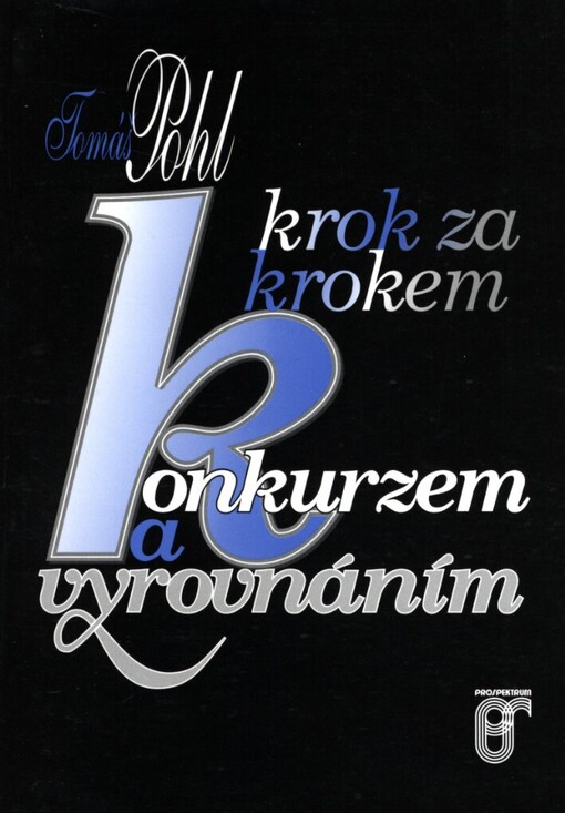 Krok za krokem konkurzem a vyrovnáním