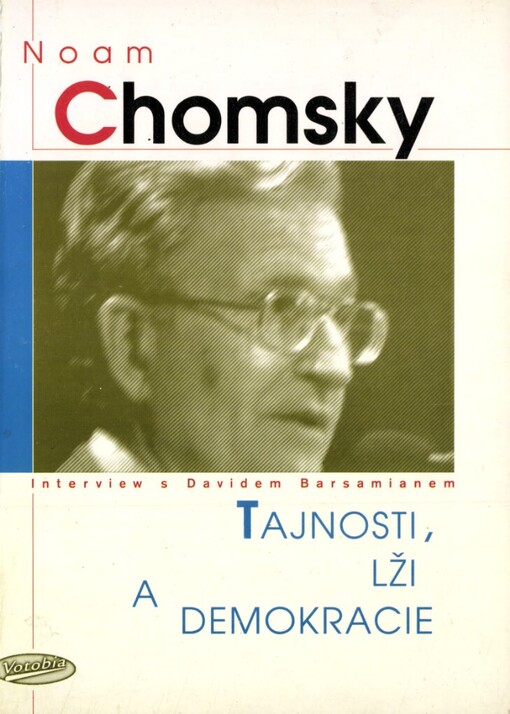 Tajnosti, lži a demokracie: interview s Davidem Barsamianem