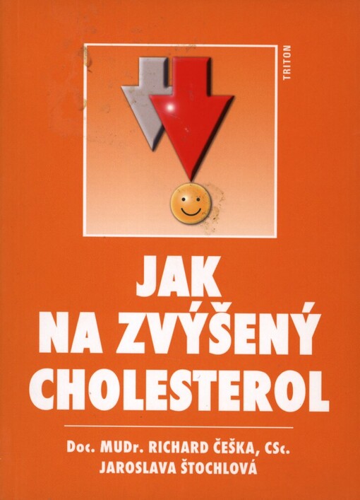 Jak na zvýšený cholesterol