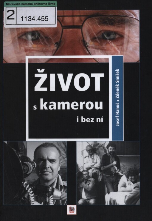 Život s kamerou i bez ní