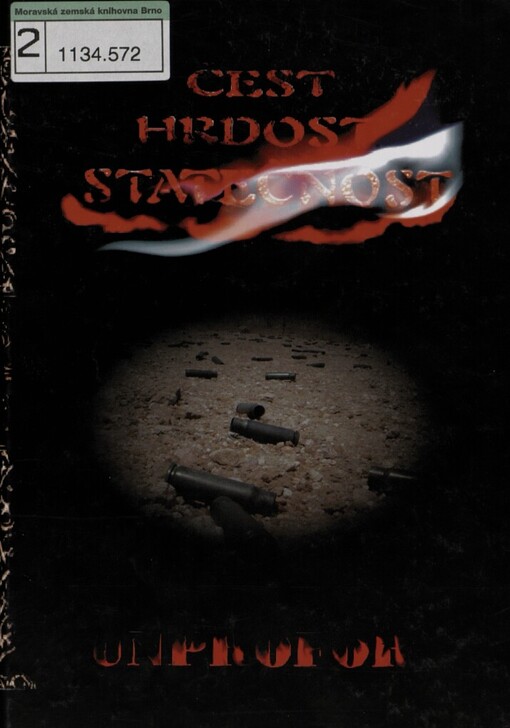 Čest, hrdost, statečnost: 1992-1994