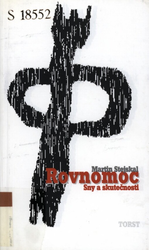 Rovnomoc: (sny a skutečnosti)