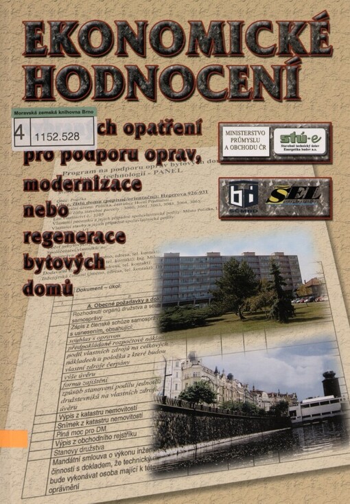 Ekonomické hodnocení vybraných opatření pro podporu oprav, modernizace nebo regenerace bytových domů
