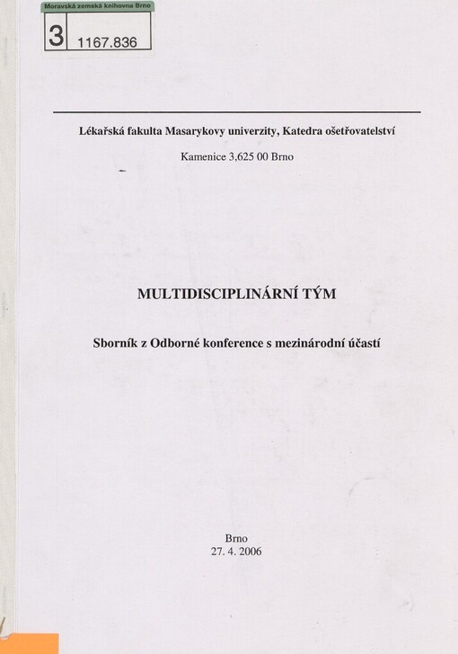 Multidisciplinární tým: sborník z odborné konference s mezinárodní účastí : Brno 27.4.2006