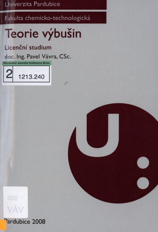 Teorie výbušin: učební texty : licenční studium