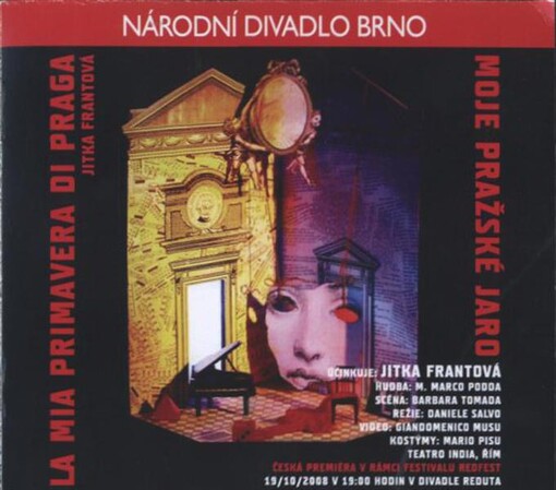 Jitka Frantová, Moje pražské jaro = La mia primavera di Praga : česká premiéra v rámci festivalu REDFEST, 19.10.2008 v 19.00 hodin v Divadle Reduta