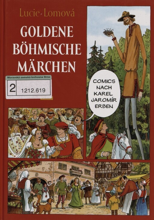 Goldene tschechische Märchen: [Comics nach Karel Jaromír Erben