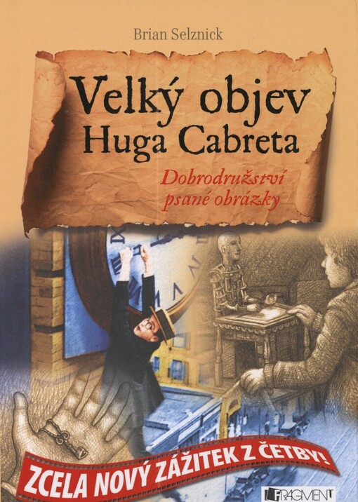Velký objev Huga Cabreta: román ve slovech a obrazech