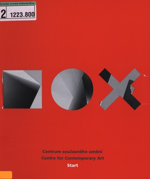 DOX Centrum současného umění =: DOX Centre for Contemporary Art : start