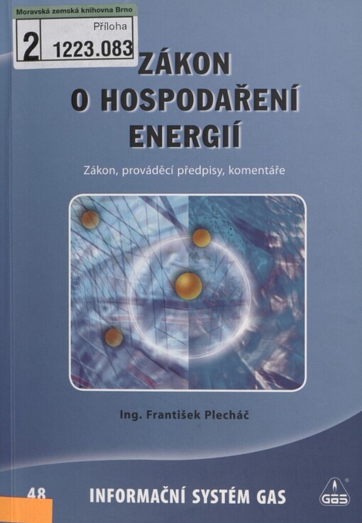 Zákon o hospodaření energií: zákon, prováděcí předpisy, komentáře