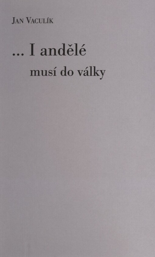 -I andělé musí do války