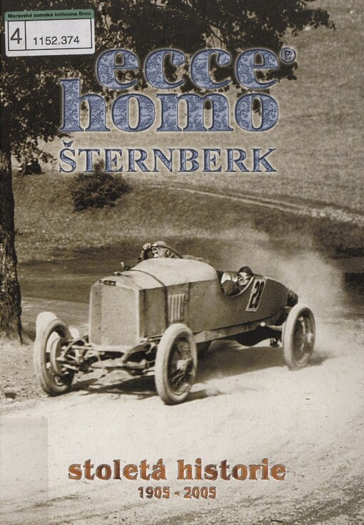 Ecce homo Šternberk: stoletá historie 1905-2005