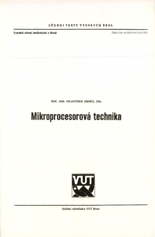 Mikroprocesorová technika: Určeno pro posl. fak. elektrotechn