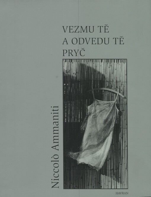 Vezmu tě a odvedu tě pryč
