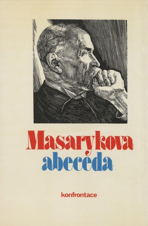 Masarykova abeceda: Výbor z myšlenek T. G. Masaryka