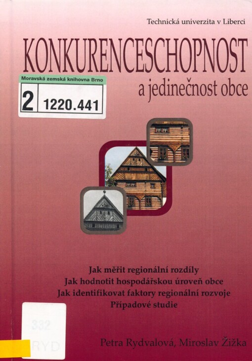 Konkurenceschopnost a jedinečnost obce: identifikace dynamického rozvoje obce : studie 3