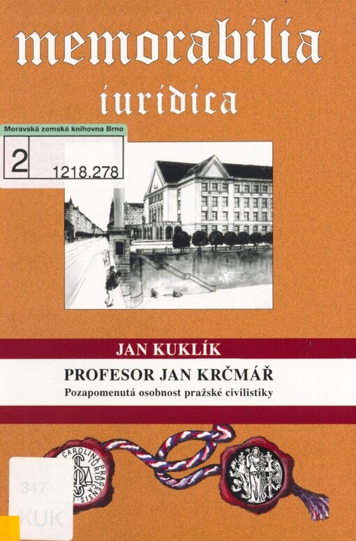 Profesor Jan Krčmář: pozapomenutá osobnost pražské civilistiky